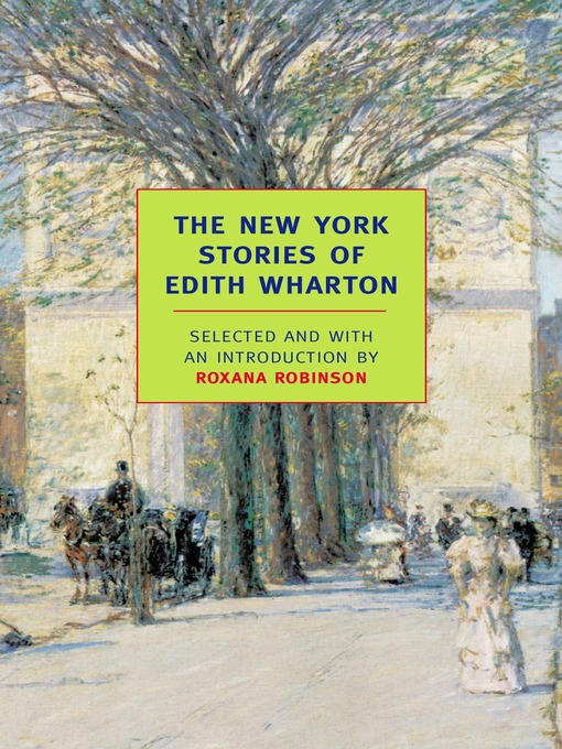 Title details for The New York Stories of Edith Wharton by Edith Wharton - Wait list